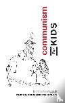 Adamczak, Bini - Communism for Kids