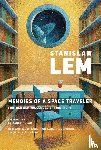 Lem, Stanislaw - Memoirs of a Space Traveler