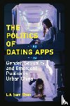 Chan, Lik Sam - The Politics of Dating Apps