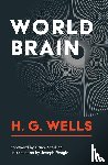 Wells, H.G., Sterling, Bruce - World Brain