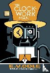 Odle, E. V., Newitz, Annalee - The Clockwork Man