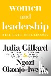 Gillard, Julia - Women and Leadership: Real Lives, Real Lessons