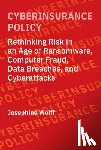 Wolff, Josephine - Cyberinsurance Policy
