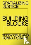 Cruz, Teddy, Forman, Fonna - Spatializing Justice