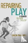 Trammell, Aaron - Repairing Play