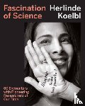 Koelbl, Herlinde, Hoyal, Lois - Fascination of Science