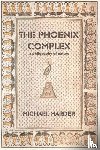 Marder, Michael - The Phoenix Complex