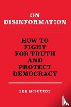 McIntyre, Lee - On Disinformation