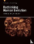  - Rethinking Human Evolution