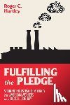 Hartley, Roger C. - Fulfilling the Pledge