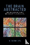 Chirimuuta, M. - The Brain Abstracted