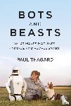 Thagard, Paul - Bots and Beasts
