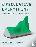 Dunne, Anthony, Raby, Fiona - Speculative Everything