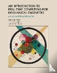 Picone, Rico A. R., Garbini, Joseph L. - Introduction to Real-Time Computing for Mechanical Engineers, An