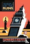 Shanks, Edward, March-Russell, Paul - The People of the Ruins