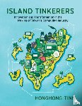 Tinn, Honghong - Island Tinkerers