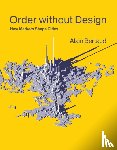 Bertaud, Alain - Order without Design
