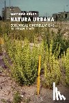 Gandy, Matthew - Natura Urbana