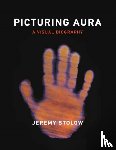 Stolow, Jeremy - Picturing Aura