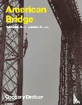 Dreicer, Gregory - American Bridge