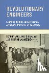Vakil, Sepehr, Ganjavi, Mahdi - Revolutionary Engineers