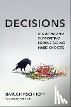 Fischhoff, Baruch, Slovic, Paul - Decisions