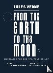 Verne, Jules, Klimchynskaya, Anastasia - From the Earth to the Moon