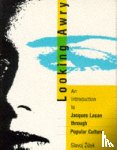 Zizek, Slavoj (Professor - Looking Awry