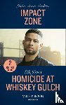 Lindsey, Julie Anne, James, Elle - Impact Zone / Homicide At Whiskey Gulch