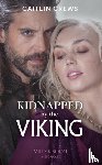 Crews, Caitlin - Kidnapped By The Viking