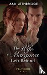 Lethbridge, Ann - The Wife The Marquess Left Behind