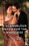 Merrill, Christine - A Scandalous Match For The Marquess