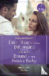 Stewart, Rachael, Singh, Nina - Fake Fling With The Billionaire / Bound By The Boss's Baby
