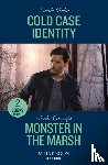 Helm, Nicole, Cassidy, Carla - Cold Case Identity / Monster In The Marsh