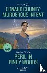 Lee, Rachel, Webb, Debra - Conard County: Murderous Intent / Peril In Piney Woods