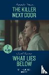 Stevens, Amanda, Ericson, Carol - The Killer Next Door / What Lies Below
