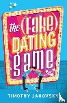 Janovsky, Timothy - The (Fake) Dating Game