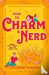 Garbera, Katherine - How To Charm A Nerd