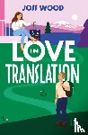 Wood, Joss - Love In Translation