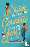 Day, Zuri - Stuck In The Country With You