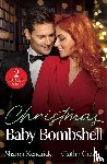 Kendrick, Sharon, Crews, Caitlin - Christmas Baby Bombshell