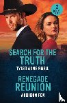 Snell, Tyler Anne, Fox, Addison - Search For The Truth / Renegade Reunion