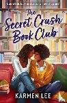 Lee, Karmen - The Secret Crush Book Club
