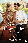 Helmy, Heba - Wed In Haste To The Prince