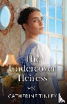 Tinley, Catherine - The Undercover Heiress