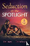 Hayes, Ella, Lewis, Justine - Seduction In The Spotlight