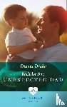 Dianne Drake - Bachelor Doc, Unexpected Dad