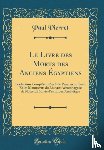 Pierret, Paul - Le Livre Des Morts Des Anciens Egyptiens