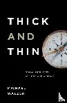 Walzer, Michael - Thick and Thin