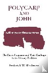 Weidmann, Frederick W. - Polycarp and John